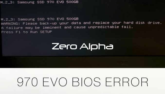 samsung 970 evo ssd bios error warning please backup your data and replace your hard disk drive
