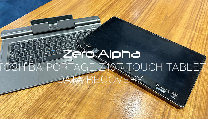 toshiba laptop portage z10t touch tablet data recovery